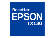 Download Resetter Epson TX130 Gratis (Terbaru 2022)