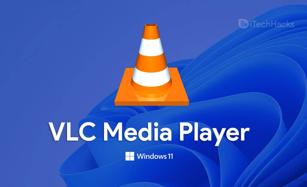 VLC-Windows-11