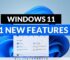 Intip Fitur Windows 11 yang akan Hadir di Bulan Oktober