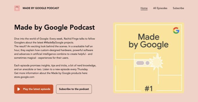 ‘Made by Google’ Jadi Podcast Pertama Google