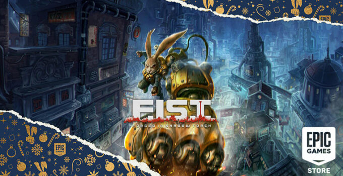 F.I.S.T: Forged in Shadow Tersedia Gratis di Epic Games Store